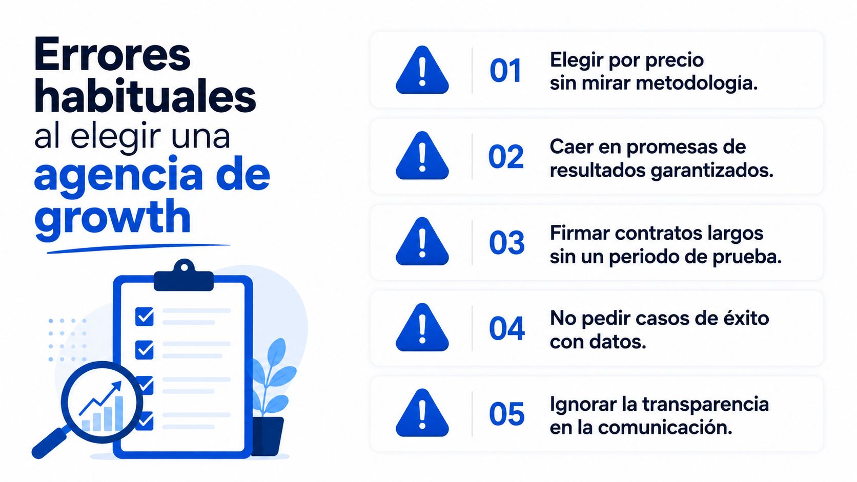 Lista de errores comunes al contratar una agencia de growth marketing, incluyendo consejos de selección profesional.